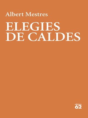 cover image of Elegies de Caldes